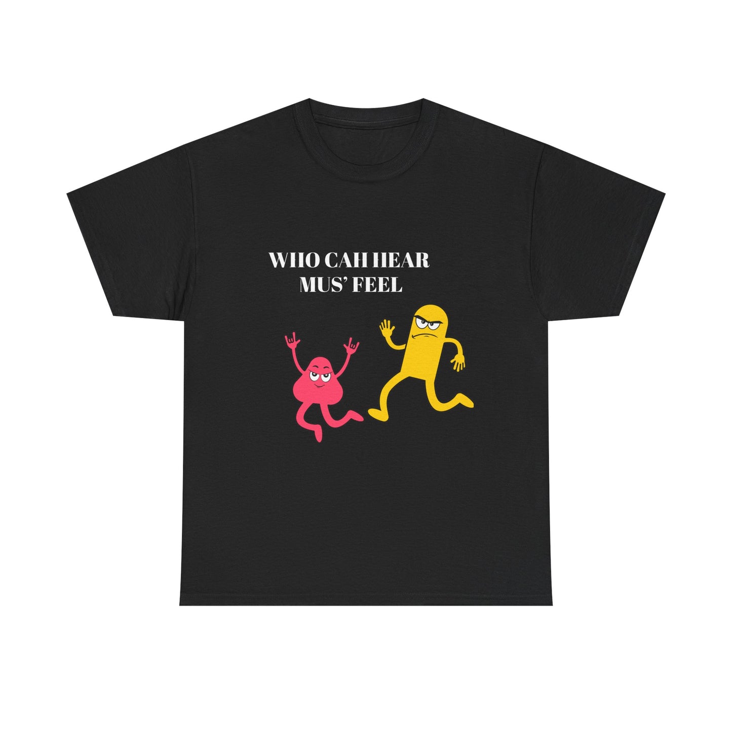 Who nuh hear mus feel- Who cah hear Tee