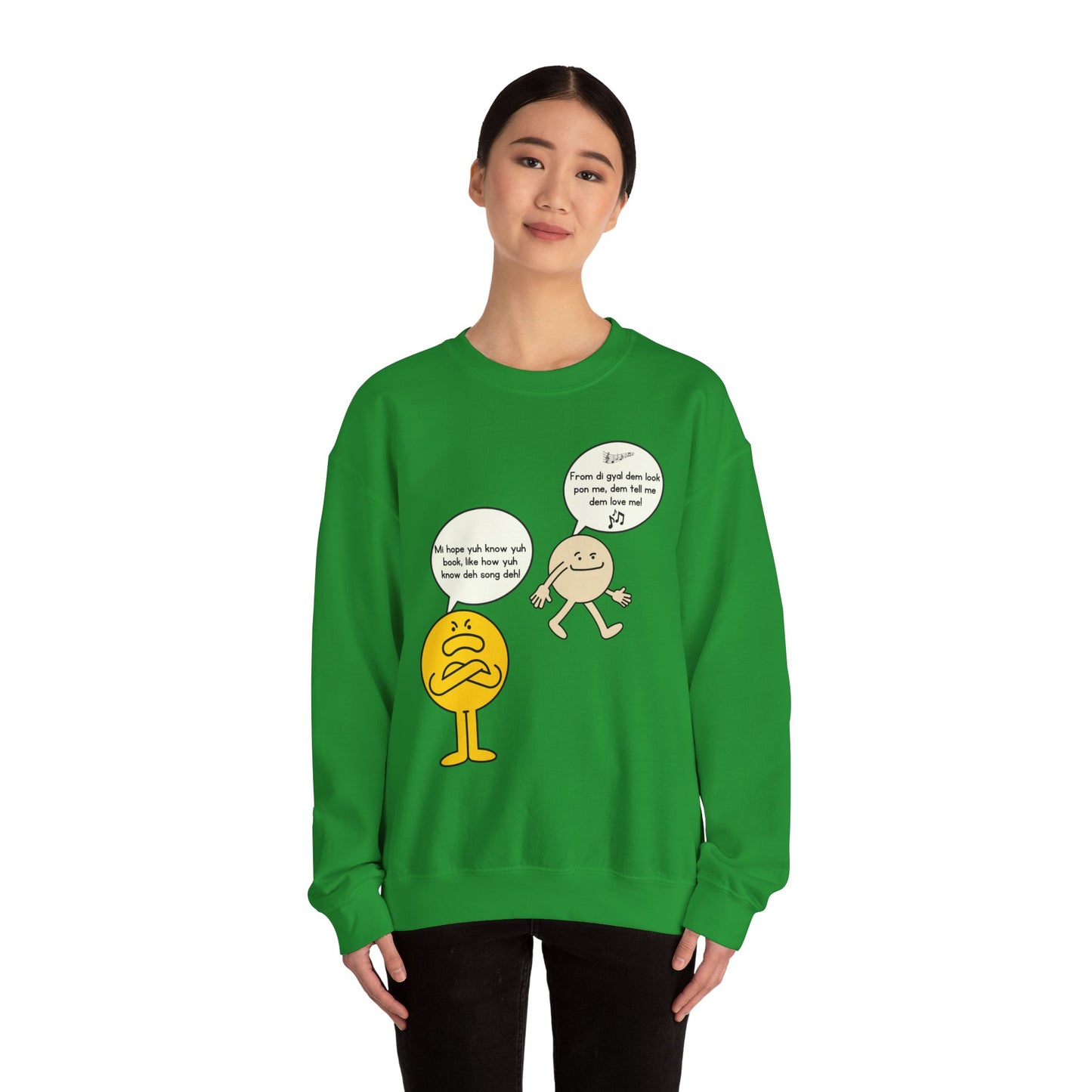 Know yuh book like di song- Who cah hear Sweatshirt