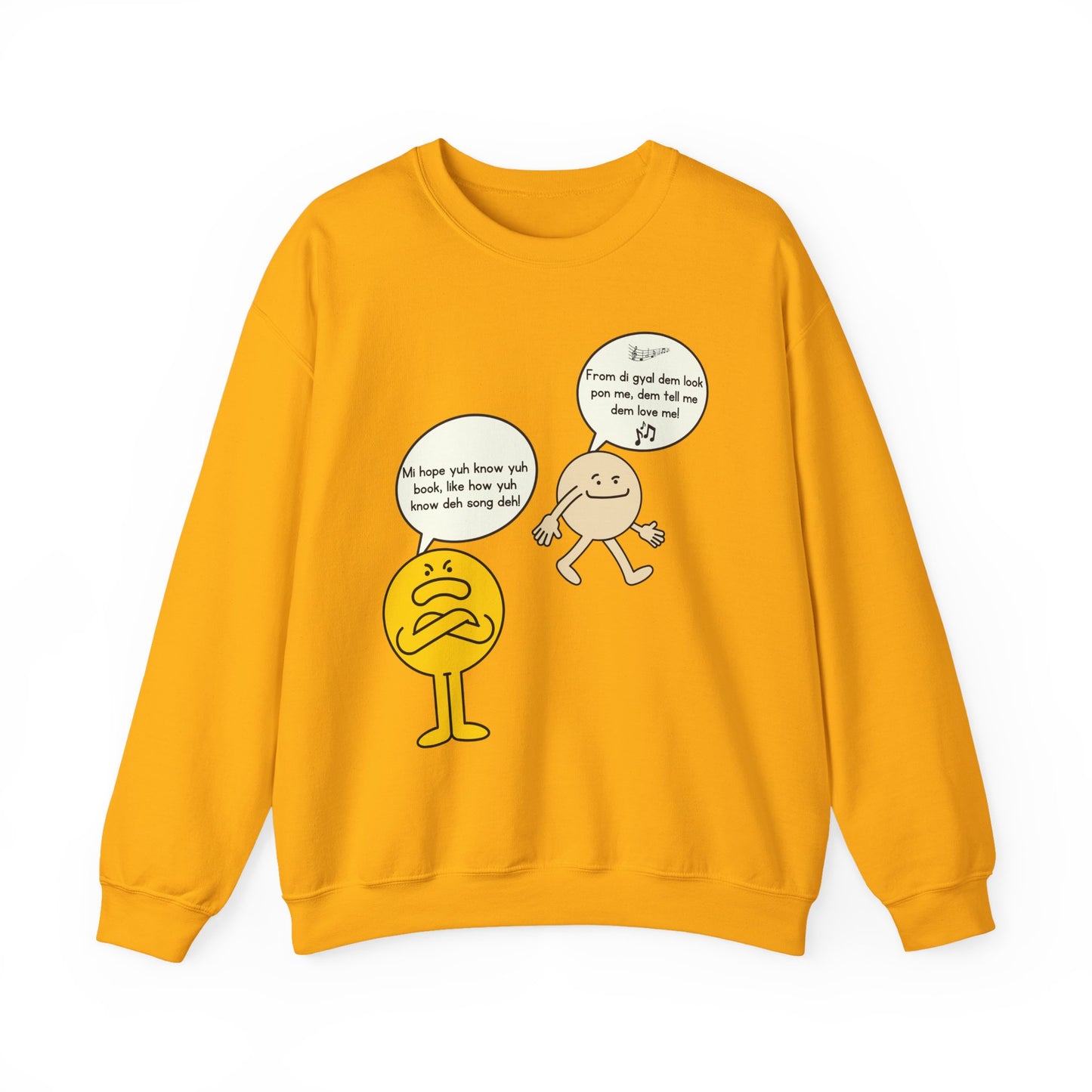Know yuh book like di song- Who cah hear Sweatshirt