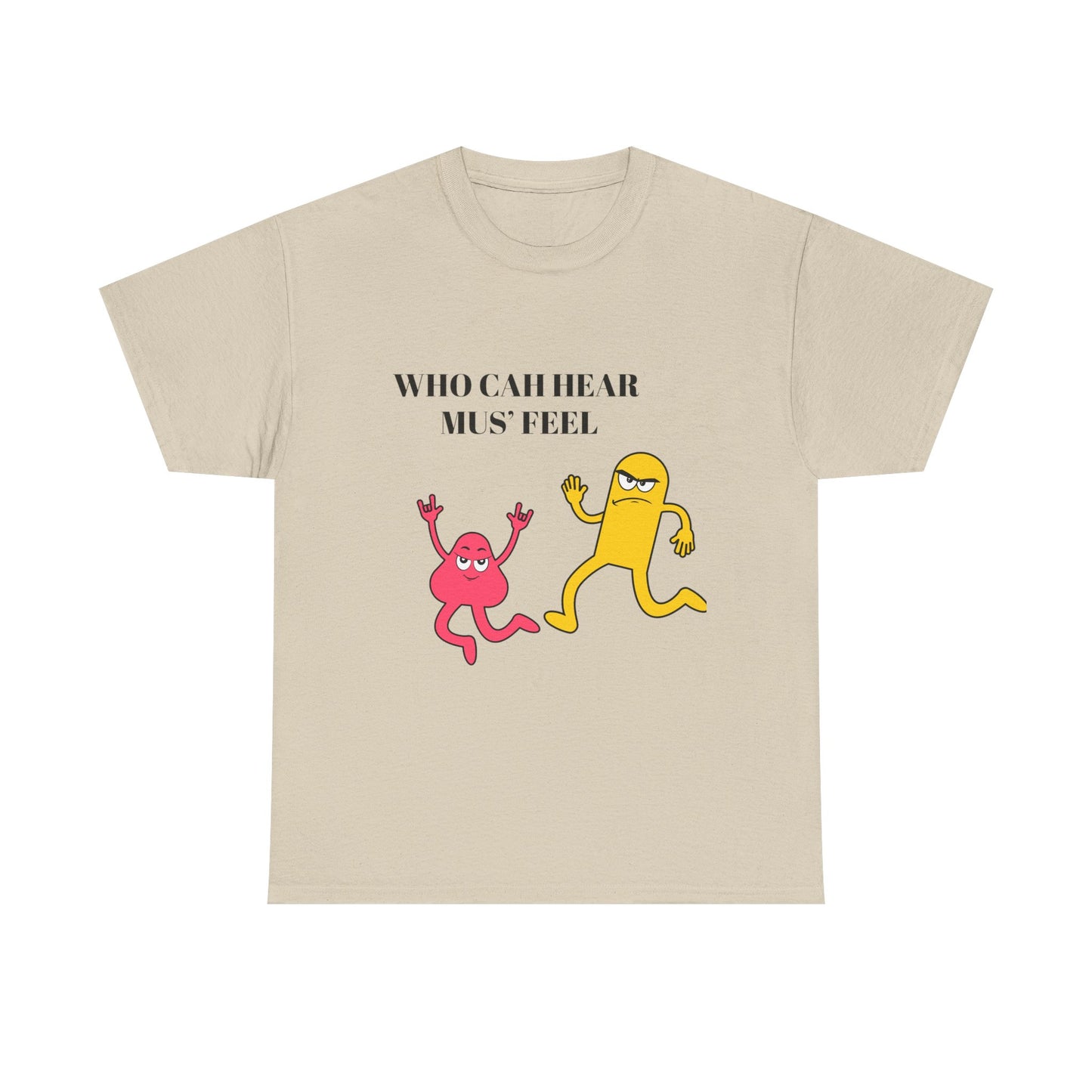 Who nuh hear mus feel- Who cah hear Tee
