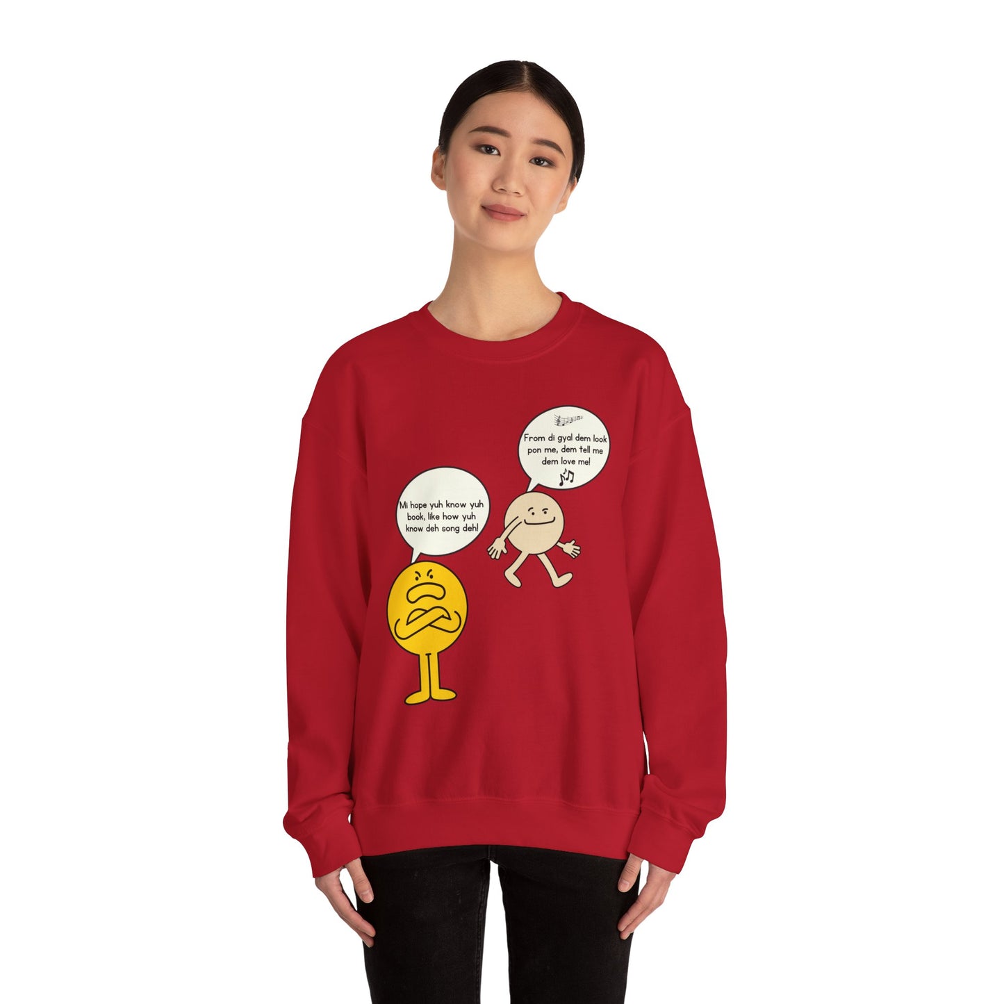 Know yuh book like di song- Who cah hear Sweatshirt