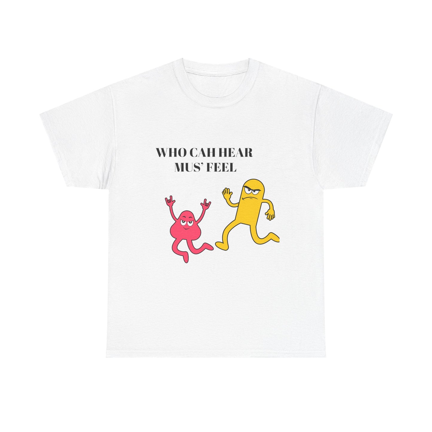Who nuh hear mus feel- Who cah hear Tee
